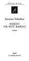 [epub commercial, A lire 70] • Bardo or Not Bardo